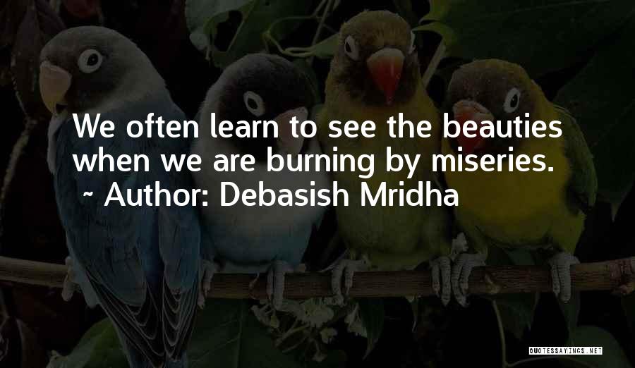 Beauties Quotes By Debasish Mridha