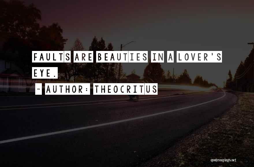 Beauties Quotes By Theocritus
