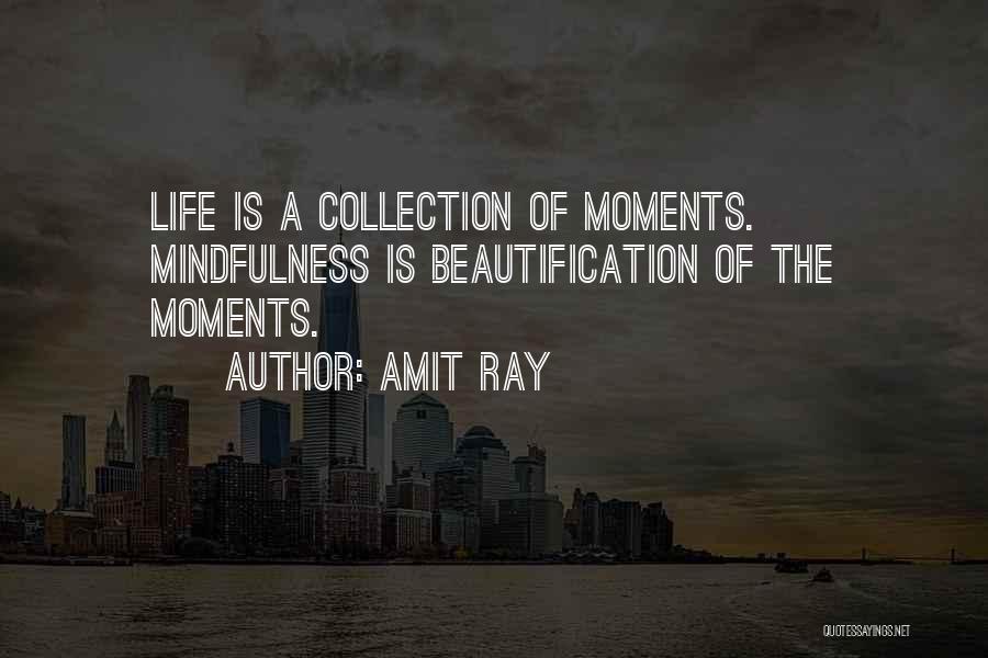 Beautification Quotes By Amit Ray