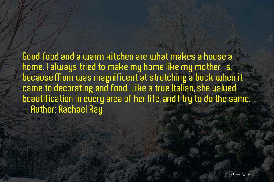 Beautification Quotes By Rachael Ray