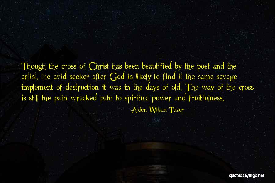 Beautified Quotes By Aiden Wilson Tozer