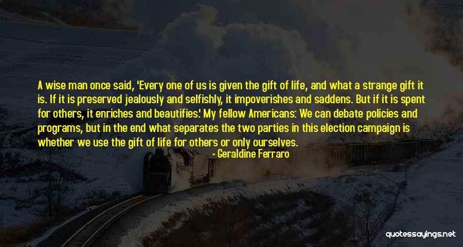 Beautifies Life Quotes By Geraldine Ferraro Beautifies Life Quotes By Geraldine Ferraro