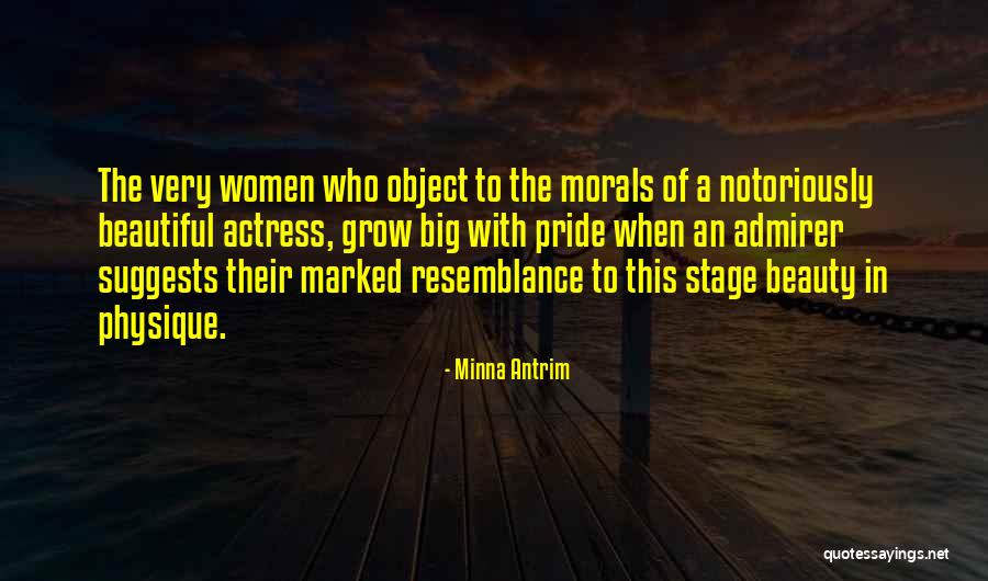 Beautiful Actress Quotes By Minna Antrim