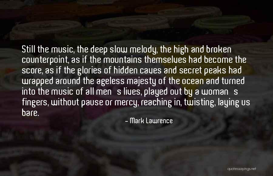 Beautiful And Broken Quotes By Mark Lawrence Beautiful And Broken Quotes By Mark Lawrence