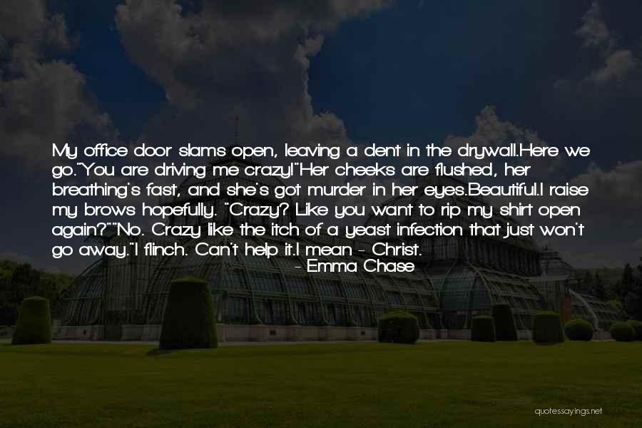 Beautiful And Crazy Quotes By Emma Chase