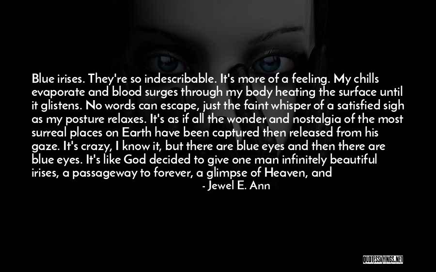 Beautiful And Crazy Quotes By Jewel E. Ann Beautiful And Crazy Quotes By Jewel E. Ann