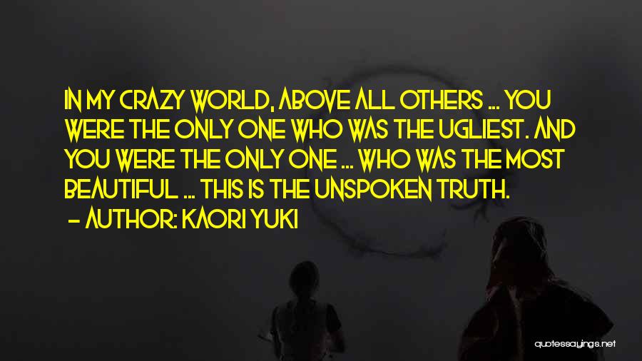 Beautiful And Crazy Quotes By Kaori Yuki