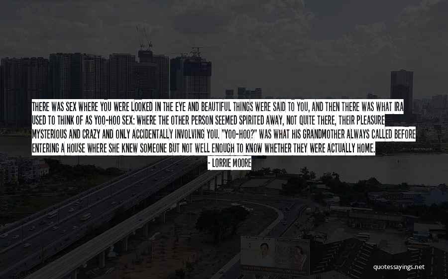 Beautiful And Crazy Quotes By Lorrie Moore Beautiful And Crazy Quotes By Lorrie Moore