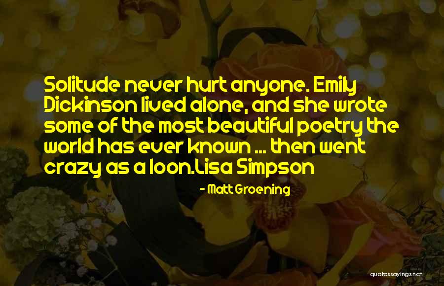 Beautiful And Crazy Quotes By Matt Groening Beautiful And Crazy Quotes By Matt Groening