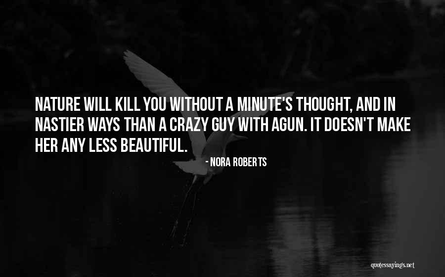 Beautiful And Crazy Quotes By Nora Roberts