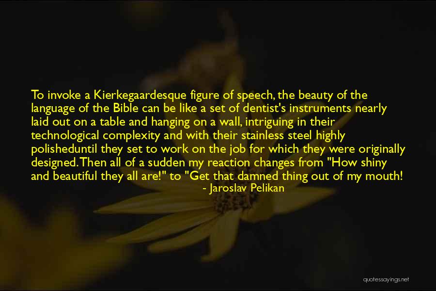 Beautiful And Damned Quotes By Jaroslav Pelikan Beautiful And Damned Quotes By Jaroslav Pelikan