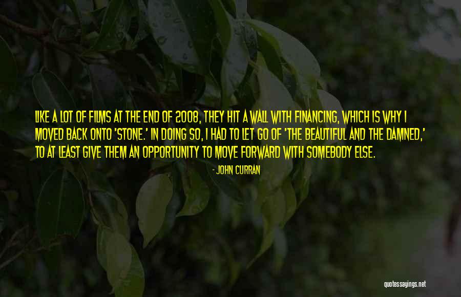Beautiful And Damned Quotes By John Curran Beautiful And Damned Quotes By John Curran
