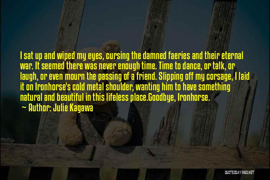 Beautiful And Damned Quotes By Julie Kagawa