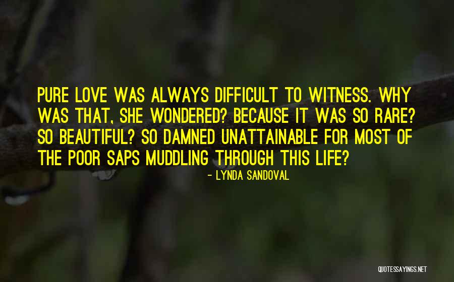 Beautiful And Damned Quotes By Lynda Sandoval