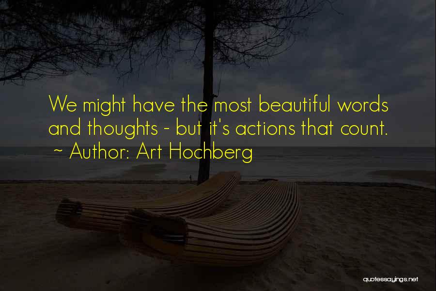 Beautiful And Inspirational Quotes By Art Hochberg