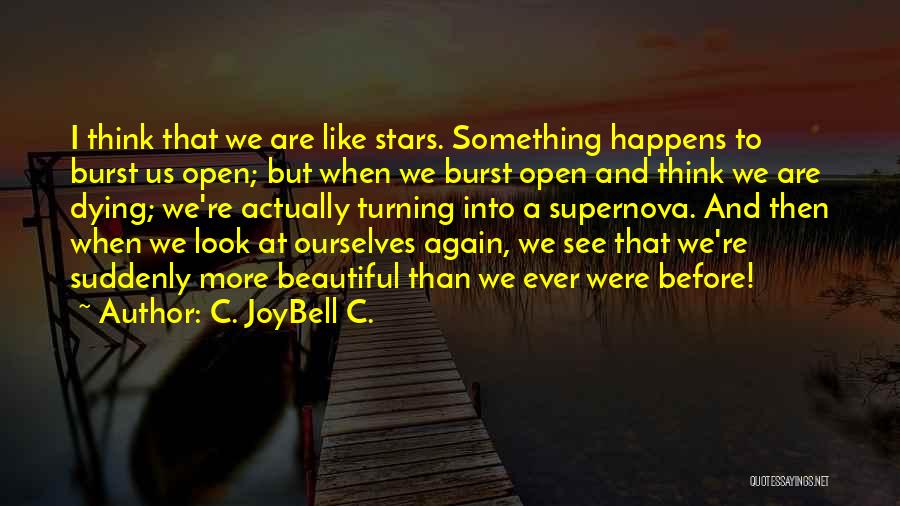 Beautiful And Inspirational Quotes By C. JoyBell C.