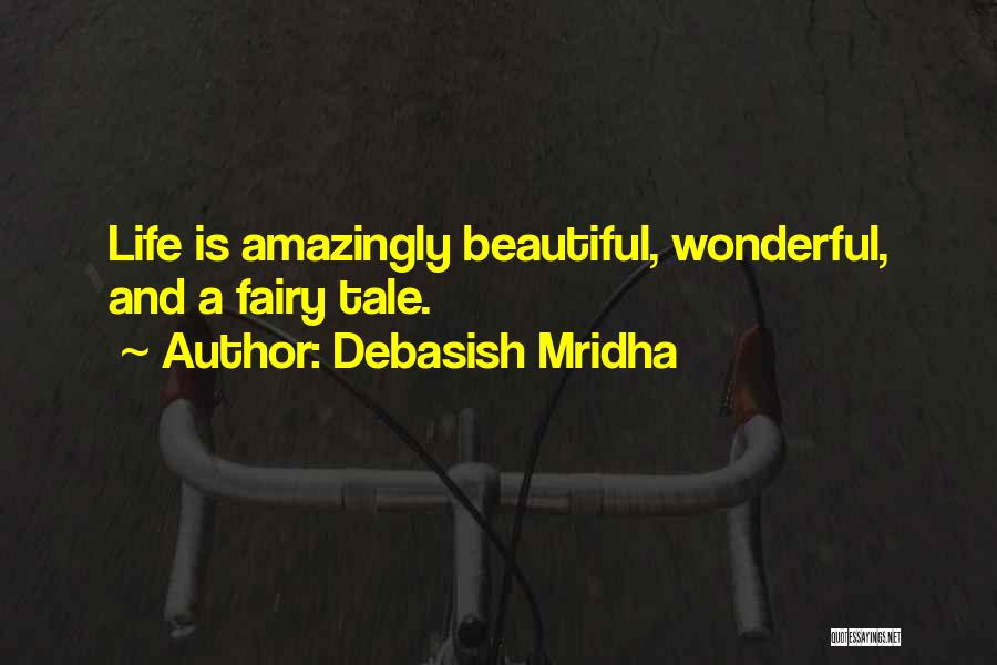 Beautiful And Inspirational Quotes By Debasish Mridha