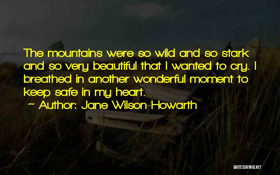 Beautiful And Inspirational Quotes By Jane Wilson-Howarth