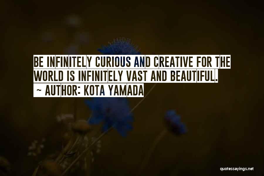 Beautiful And Inspirational Quotes By Kota Yamada