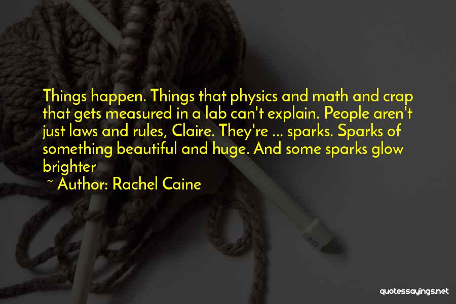 Beautiful And Inspirational Quotes By Rachel Caine