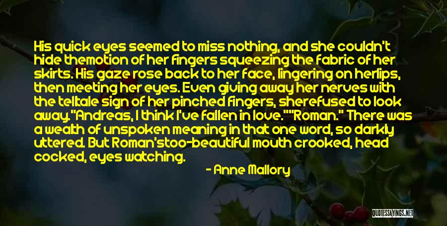 Beautiful And Meaning Quotes By Anne Mallory