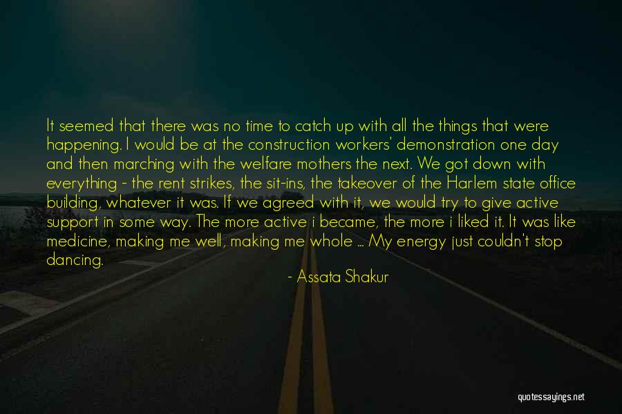 Beautiful And Meaning Quotes By Assata Shakur