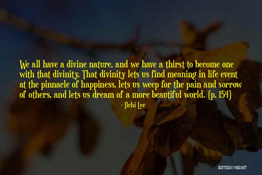 Beautiful And Meaning Quotes By Ilchi Lee