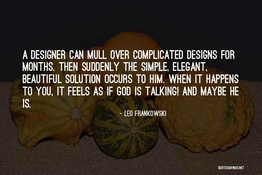 Beautiful And Simple Quotes By Leo Frankowski Beautiful And Simple Quotes By Leo Frankowski