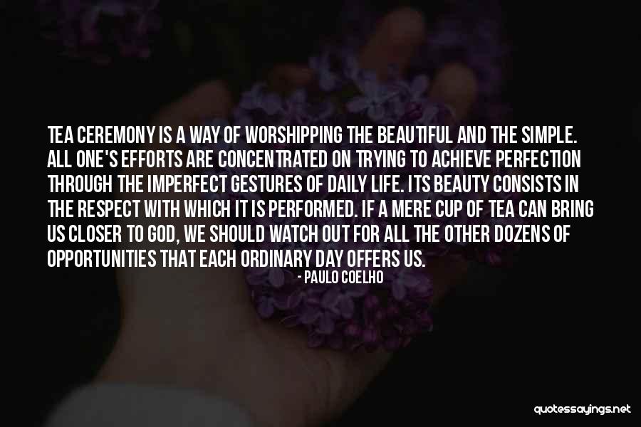 Beautiful And Simple Quotes By Paulo Coelho Beautiful And Simple Quotes By Paulo Coelho
