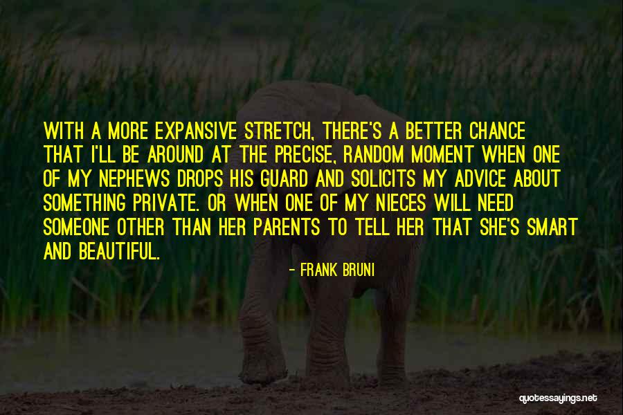 Beautiful And Smart Quotes By Frank Bruni