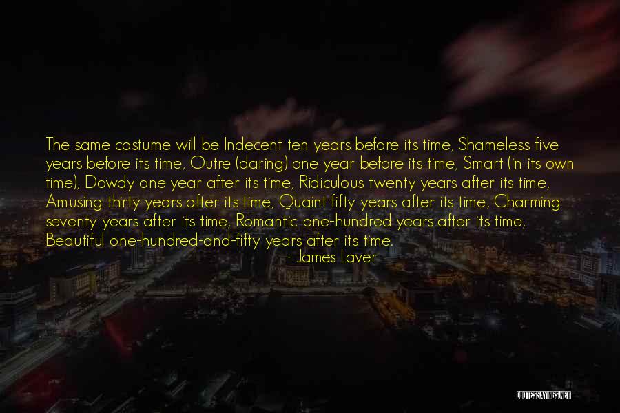 Beautiful And Smart Quotes By James Laver