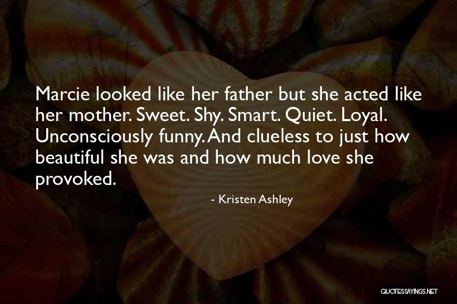 Beautiful And Smart Quotes By Kristen Ashley