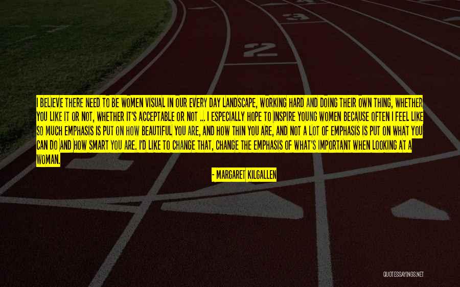 Beautiful And Smart Quotes By Margaret Kilgallen Beautiful And Smart Quotes By Margaret Kilgallen