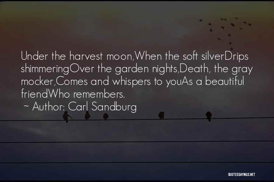 Beautiful As The Moon Quotes By Carl Sandburg