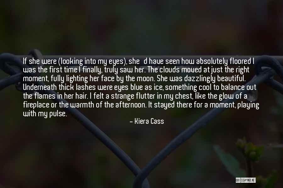 Beautiful As The Moon Quotes By Kiera Cass