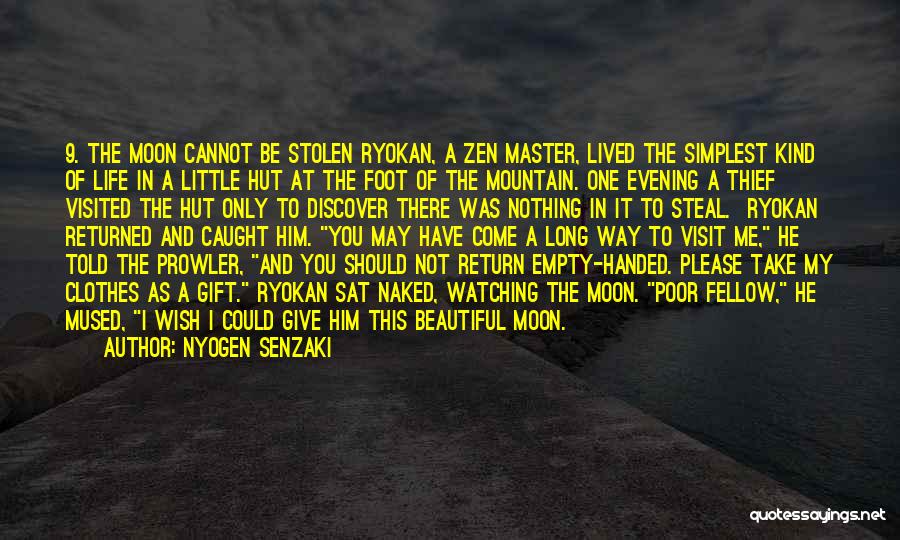 Beautiful As The Moon Quotes By Nyogen Senzaki