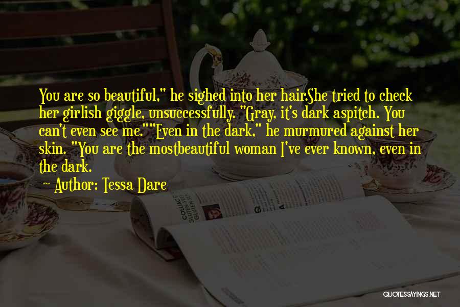 Beautiful As You Are Quotes By Tessa Dare