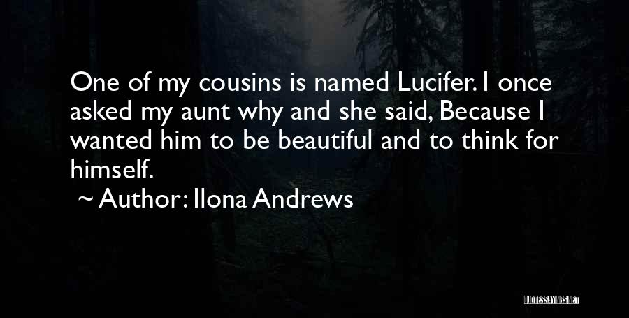 Beautiful Aunt Quotes By Ilona Andrews