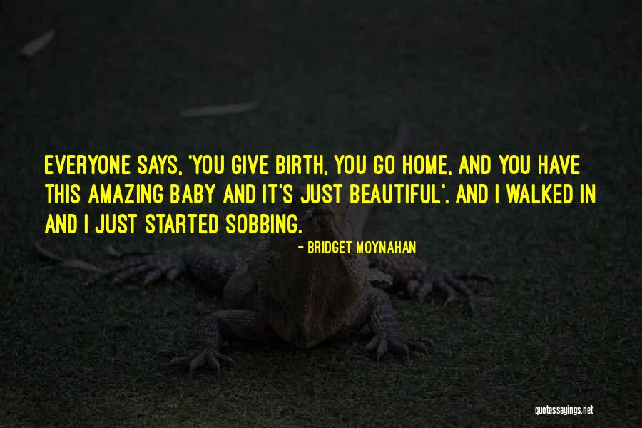 Beautiful Baby Quotes By Bridget Moynahan Beautiful Baby Quotes By Bridget Moynahan