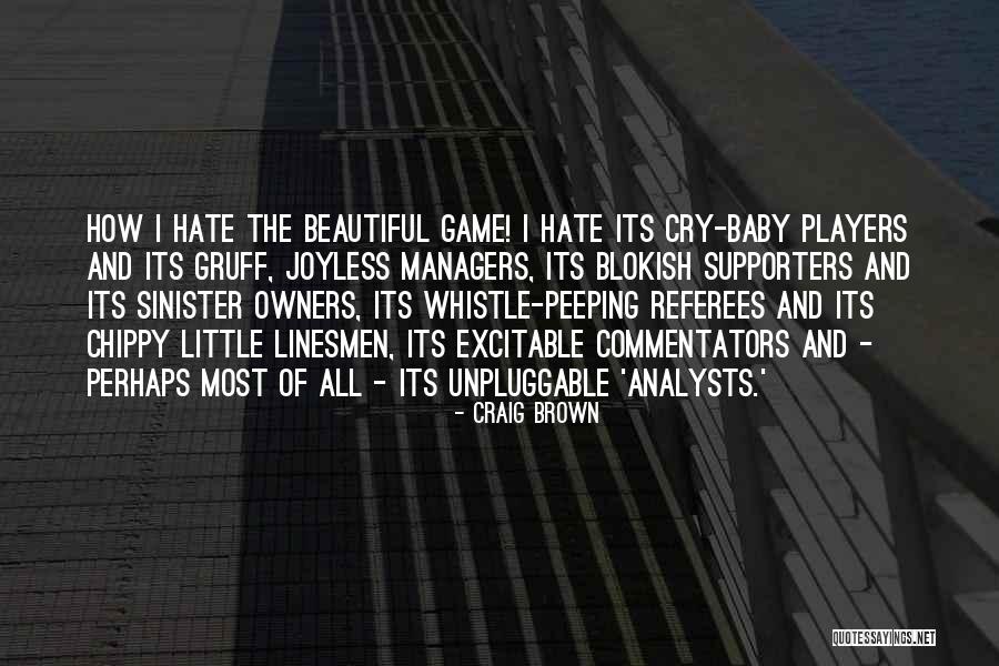 Beautiful Baby Quotes By Craig Brown Beautiful Baby Quotes By Craig Brown