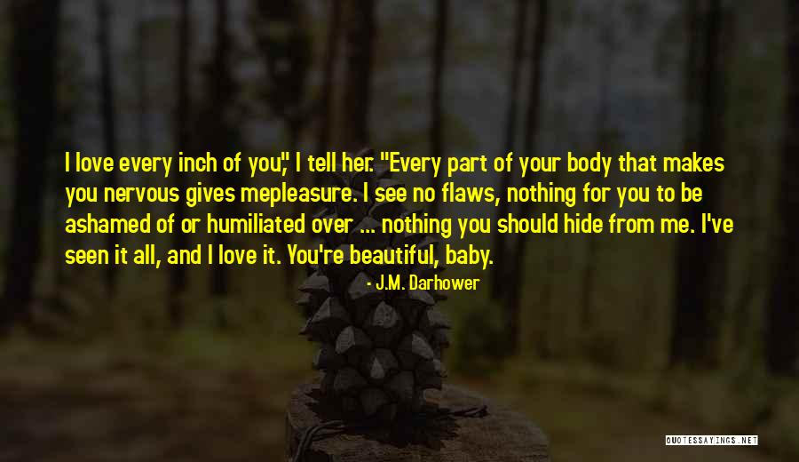 Beautiful Baby Quotes By J.M. Darhower Beautiful Baby Quotes By J.M. Darhower