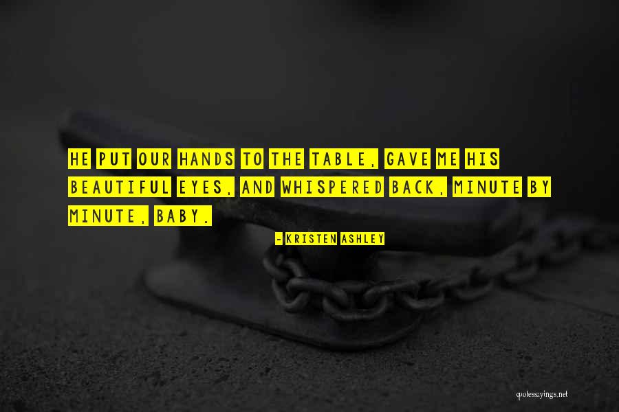 Beautiful Baby Quotes By Kristen Ashley Beautiful Baby Quotes By Kristen Ashley