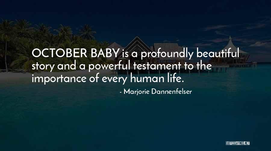 Beautiful Baby Quotes By Marjorie Dannenfelser Beautiful Baby Quotes By Marjorie Dannenfelser
