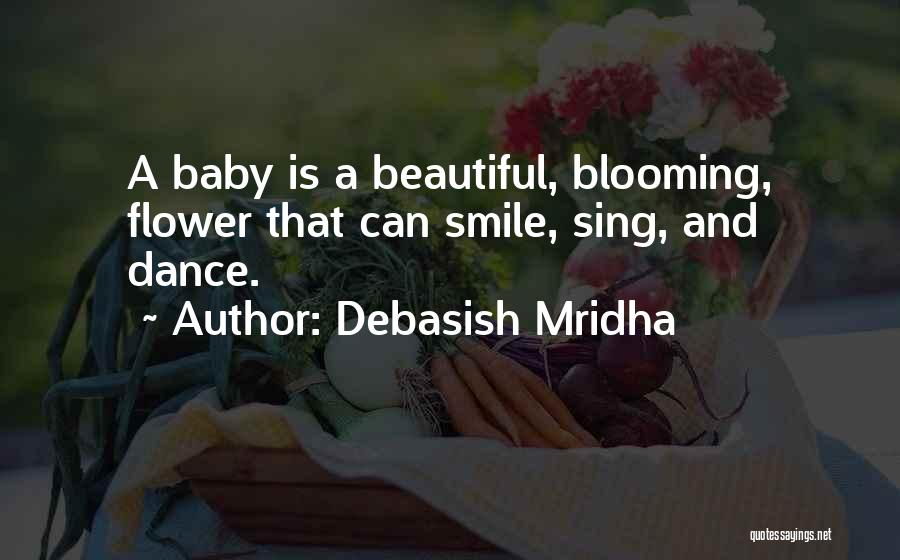 Beautiful Baby Smile Quotes By Debasish Mridha