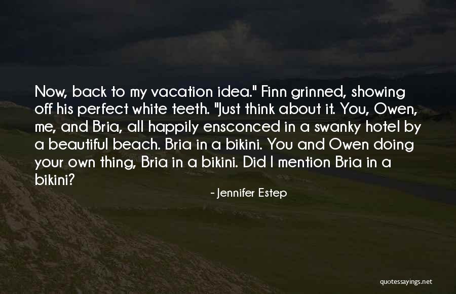 Beautiful Beach Quotes By Jennifer Estep