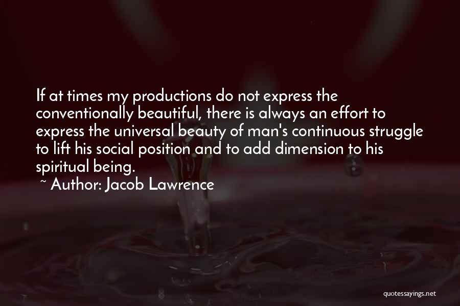 Beautiful Being Quotes By Jacob Lawrence