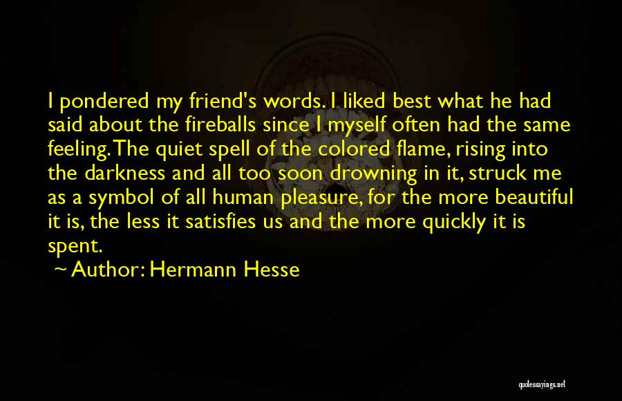 Beautiful Best Friend Quotes By Hermann Hesse