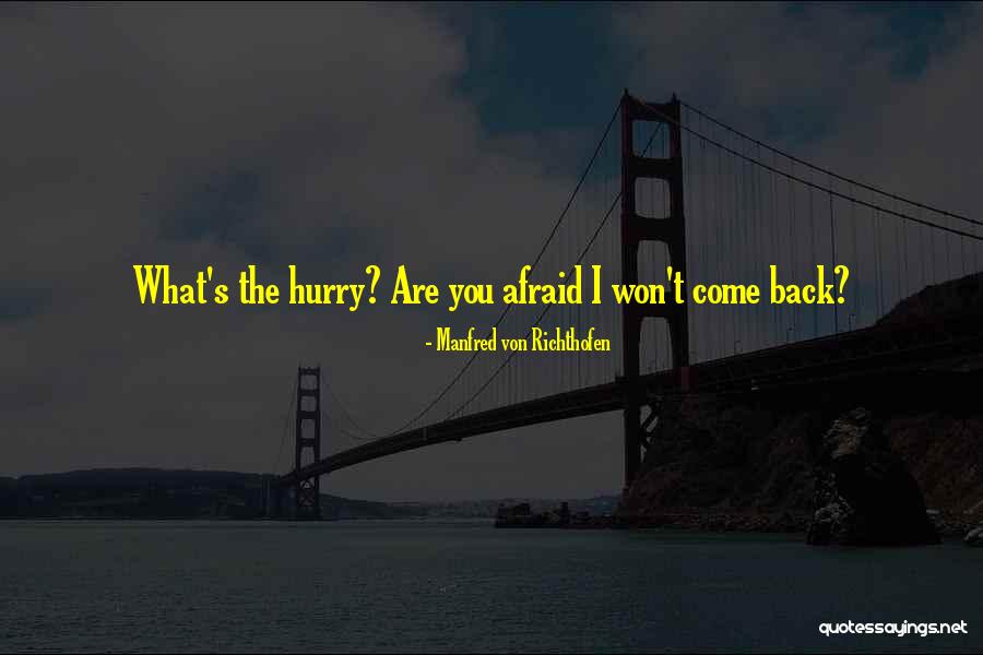Beautiful Bffs Quotes By Manfred Von Richthofen Beautiful Bffs Quotes By Manfred Von Richthofen