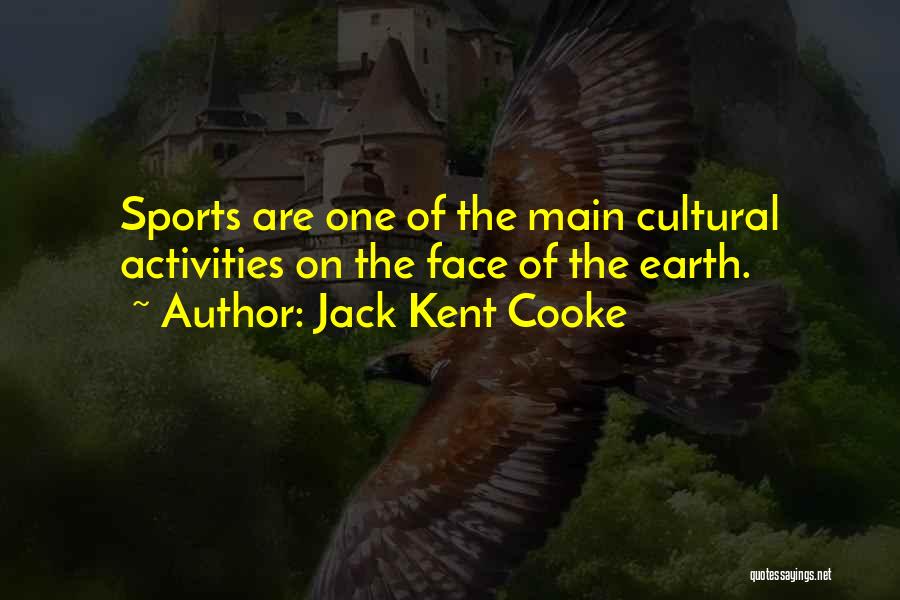 Beautiful Bihu Quotes By Jack Kent Cooke