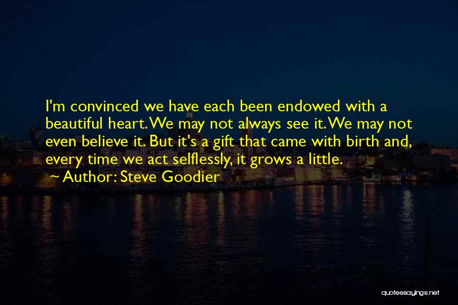Beautiful Birth Quotes By Steve Goodier